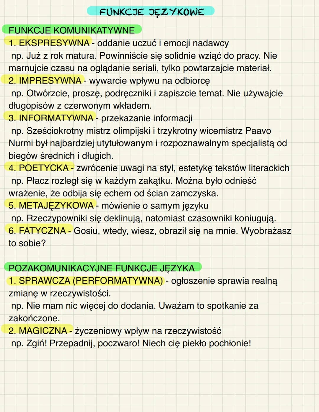 FUNKCJE JĘZYKOWE
FUNKCJE KOMUNIKATYWNE
1. EKSPRESYWNA - oddanie uczuć i emocji nadawcy
np. Już z rok matura. Powinniście się solidnie wziąć 
