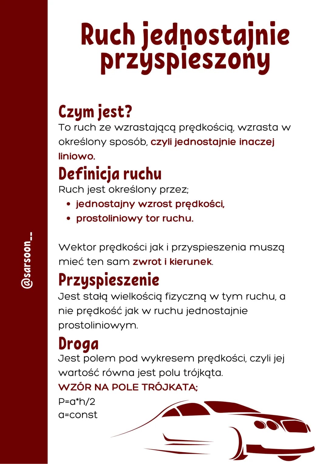 @sarsoon__
Ruch jednostajnie
przyspieszony
Czym jest?
To ruch ze wzrastającą prędkością, wzrasta w
określony sposób, czyli jednostajnie inac