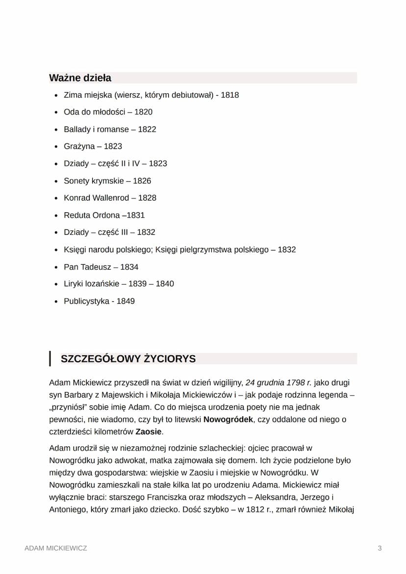 ADAM MICKIEWICZ
BIOGRAFIA
Adam Mickiewicz należy do największych twórców literatury polskiej. Jego życie jest
przykładem klasycznej biografi