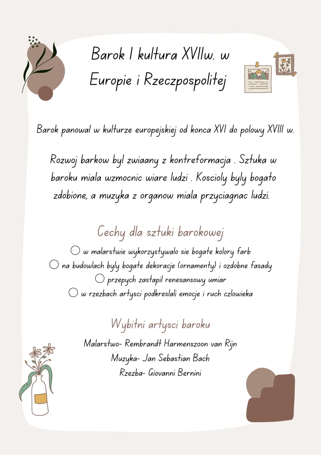 Barok I kultura XVIIw. w
Europie i Rzeczpospolitej
Barok panowal w kulturze europejskiej od konca XVI do polowy XVIII w.
Rozwoj barkow byl z