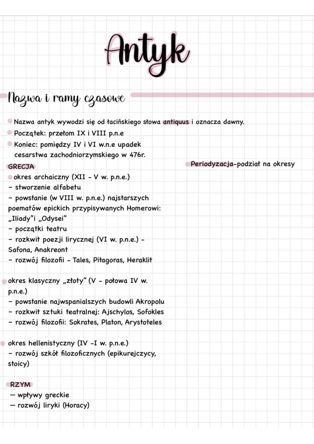 Nazwa i ramy czasowe
Nazwa antyk wywodzi się od łacińskiego słowa antiquus i oznacza dawny.
Początek: przełom IX i VIII p.n.e
Koniec: pomięd