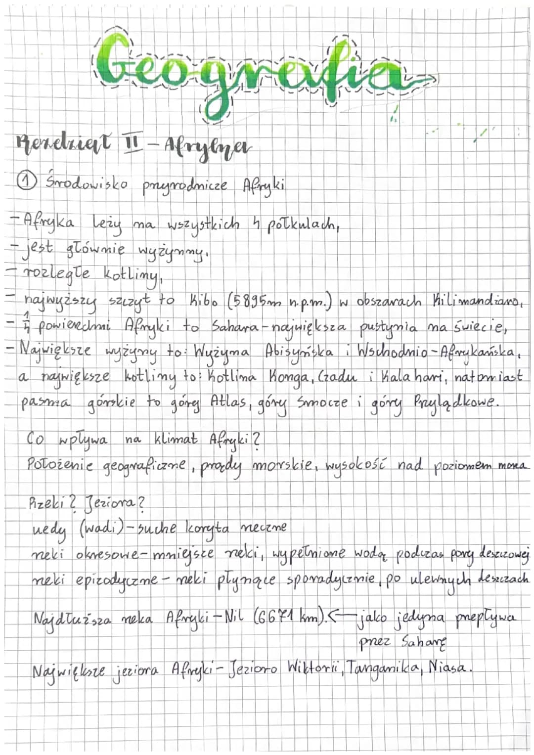 Geografia
Rendział II - Afrylna
①środowisko przyrodnicze Afryki.
-Afryka leży
ma
h
wszystkich ↳ połkulach,
- jest głównie wyżynny.
rozległe 