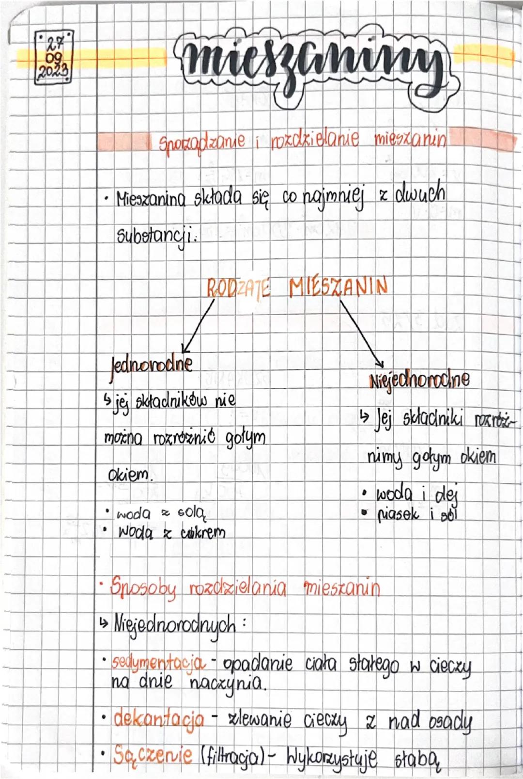 27
09
2023

mieszaminy

Sporządzanie i rozdzielanie mieszanin

• Mieszanina składa się co najmniej z dwuch
Substancji.

RODZATE MIESZANIN

J
