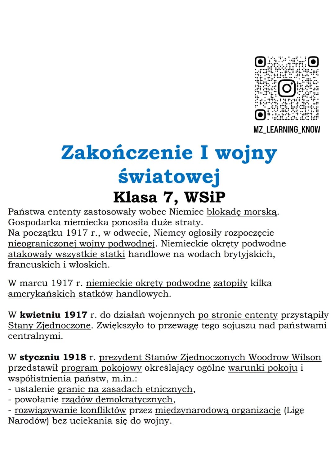 --- OCR Start ---
MZ_LEARNING_KNOW
Zakończenie I wojny
światowej
Klasa 7, WSiP
Państwa ententy zastosowały wobec Niemiec blokadę morską.
Gos