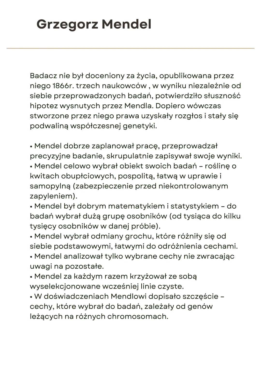 Grzegorz Mendel
Badacz nie był doceniony za życia, opublikowana przez
niego 1866r. trzech naukowców, w wyniku niezależnie od
siebie przeprow