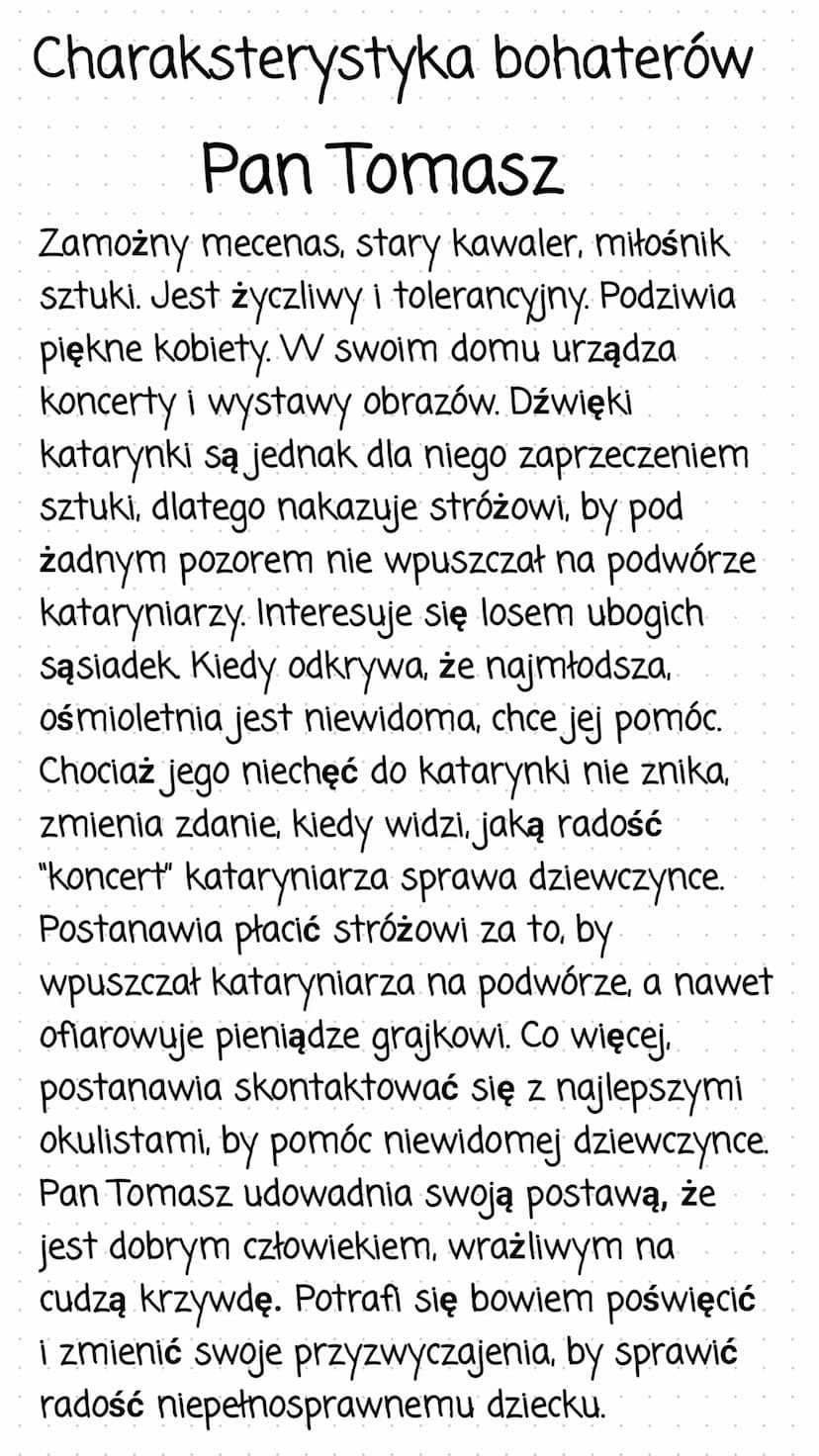 Katarynka
Streszczenie
Bohaterem "Katarynki" jest Pan Tomasz - elegancki,
zamożny stary kawaler, mecenas na emeryturze i znawca
sztuki. Mężc