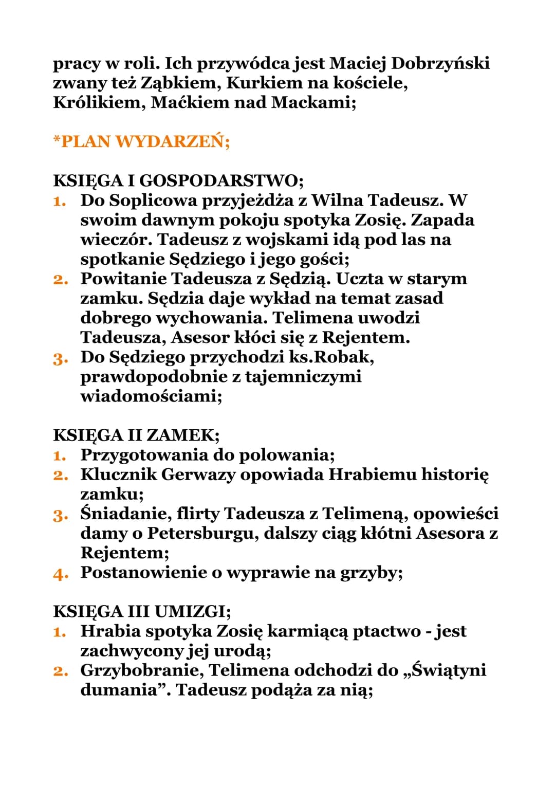 PAN TADEUSZ"
ADAM MICKIEWICZ
*CZAS I MIEJSCE AKCJI;
Akcja ,,Pana Tadeusza” rozgrywa się na Litwie w
Soplicowie oraz w Dobrzynia.
Rozpoczyna 