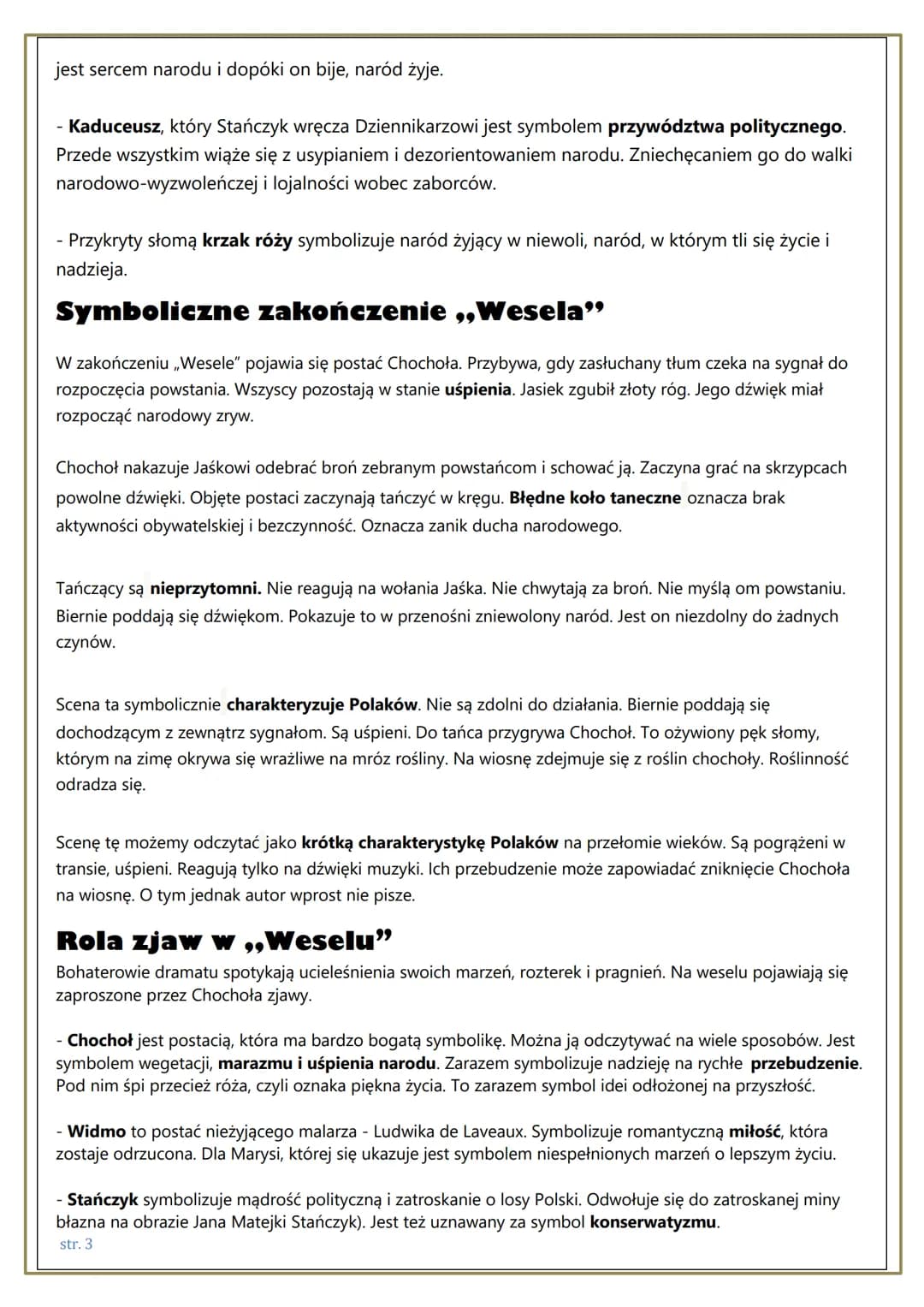 WESELE"
Obraz inteligencji w „Weselu"
Inteligencja została w „Weselu" ukazana w sposób negatywny. To przedstawiciele mieszkańców Krakowa. Są