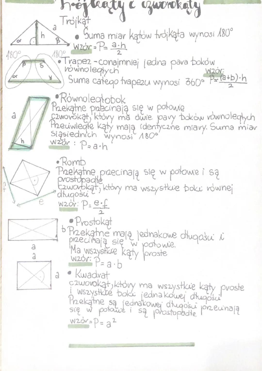 180°
a
a
a
h
8
a
trojbeaty & czworokaty
Trójkąt
Suma miar katów trojkąta wynosi 180°
Wzór = P= a.h
2
Trapez -conajmniej jedna pava
równoległ