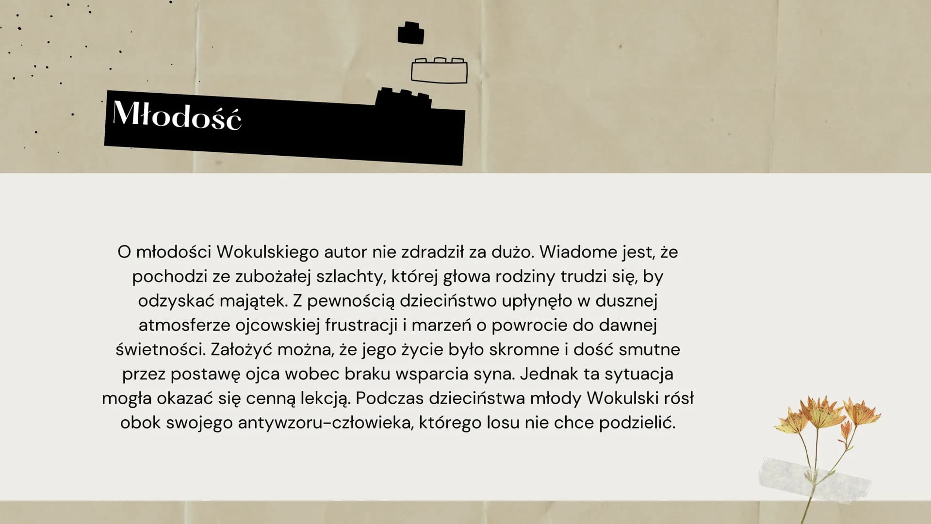 Dzieje
Stanisława
Wokulskiego Program zajęć
1
2
3
O bohaterze
Młodość
U Hopfera
4 Powstanie styczniowe i zesłanie
5
6
Po powrocie z zesłania