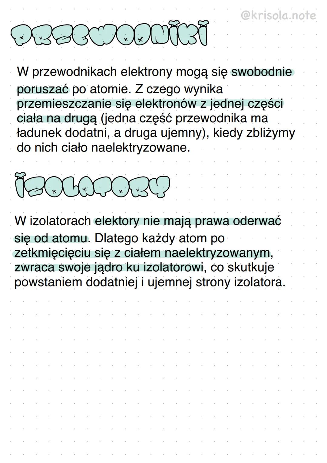 # PRZEWODNIKI

W przewodnikach elektrony mogą się swobodnie poruszać po atomie. Z czego wynika przemieszczanie się elektronów z jednej częśc