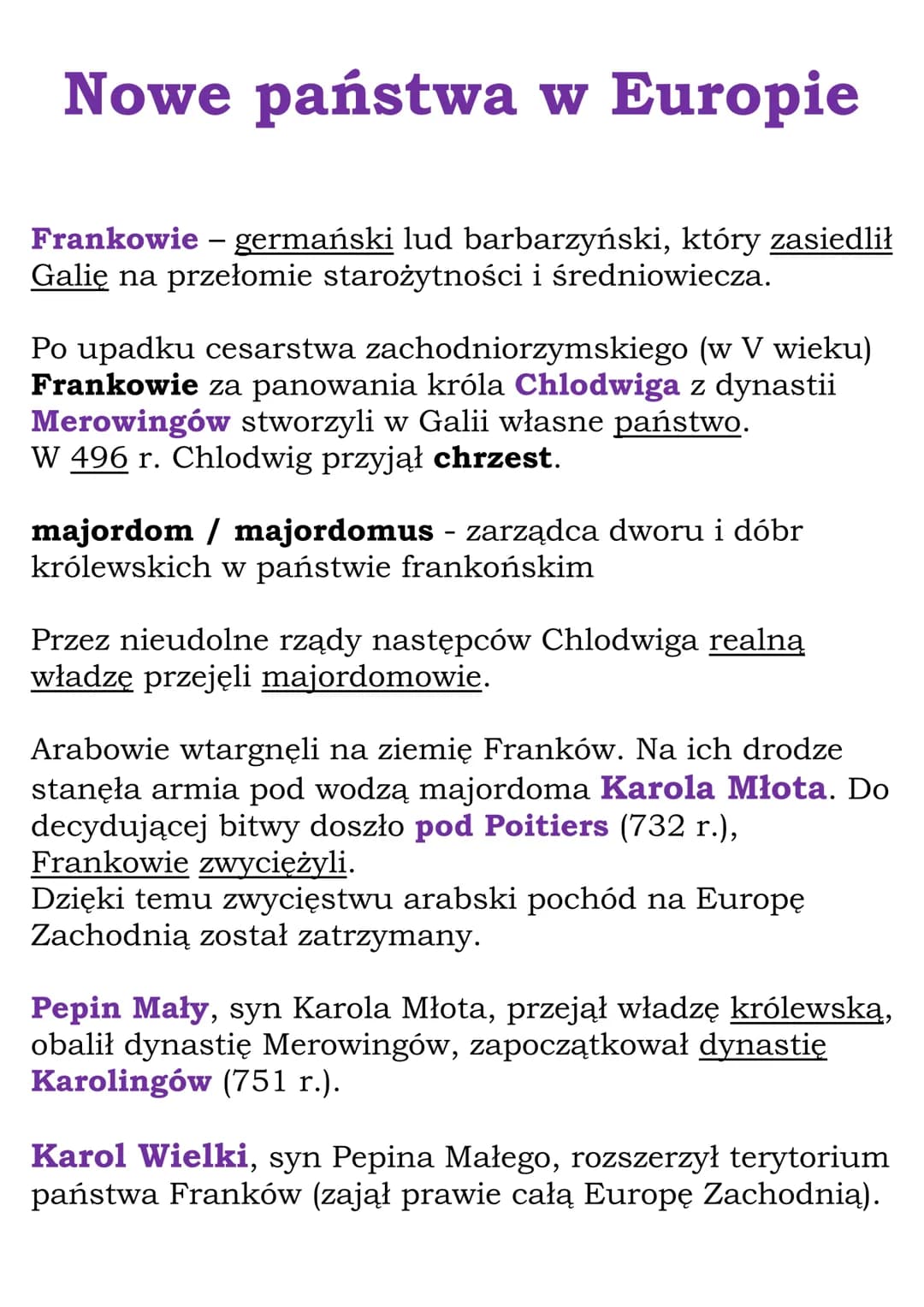 Nowe państwa w Europie
Frankowie - germański lud barbarzyński, który zasiedlił
Galię na przełomie starożytności i średniowiecza.
Po upadku c