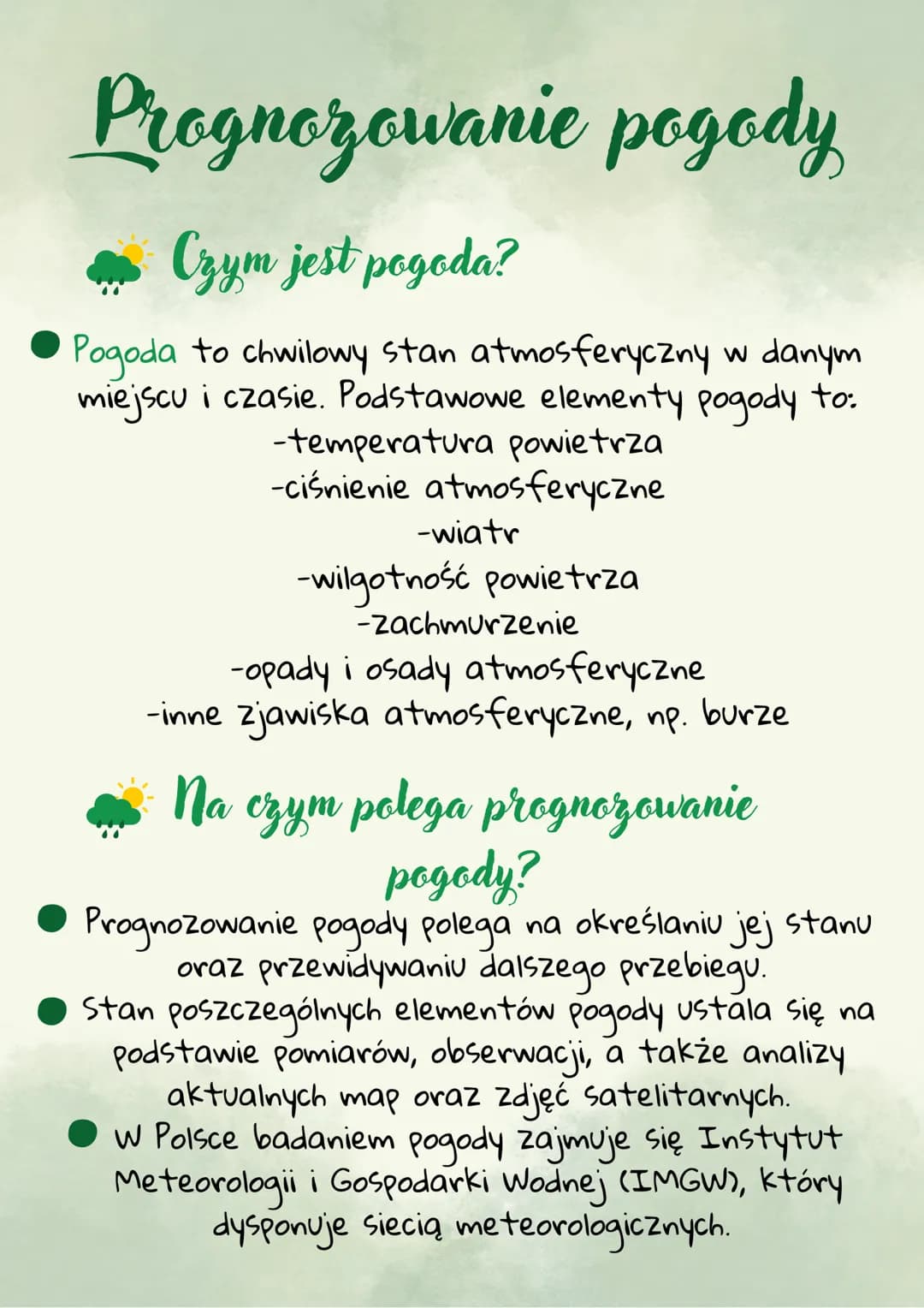 Prognozowanie pogody
Czym jest pogoda?
Pogoda to chwilowy stan atmosferyczny w danym
miejscu i czasie. Podstawowe elementy pogody to:
-tempe