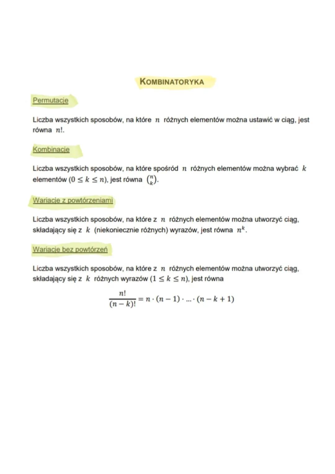 Permutacje
Liczba wszystkich sposobów, na które n różnych elementów można ustawić w ciąg, jest
równa n!.
Kombinacje
KOMBINATORYKA
Liczba wsz