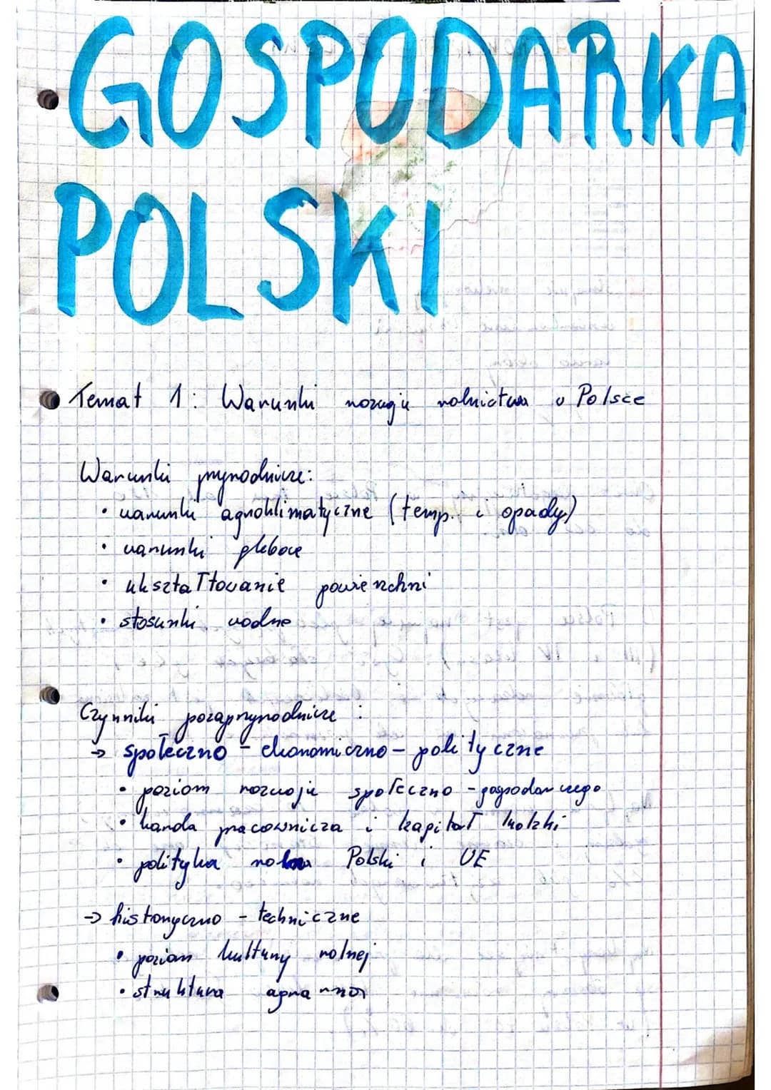 •GOSPODARKA
POLSKI
Temat 1: Warunki
пожиди
Warunki prynodumire:
• nanunki agroklimatyczne (temp. opady)
.
• warunki glebove
ukszta Ttovanie
