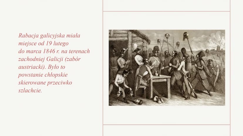 Aleksandra Karwowska IIIa
Rabacja galicyjska
Rzeź galicyjska Rabacja galicyjska miała
miejsce od 19 lutego
do marca 1846 r. na terenach
zach