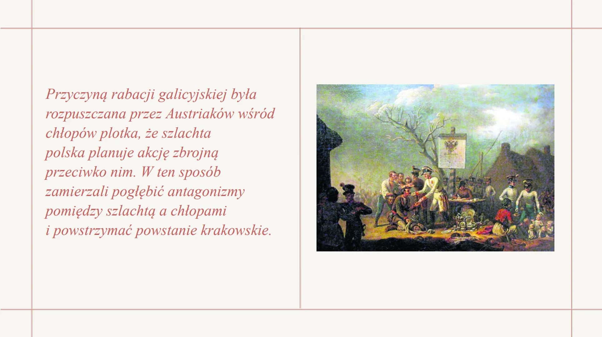 Aleksandra Karwowska IIIa
Rabacja galicyjska
Rzeź galicyjska Rabacja galicyjska miała
miejsce od 19 lutego
do marca 1846 r. na terenach
zach