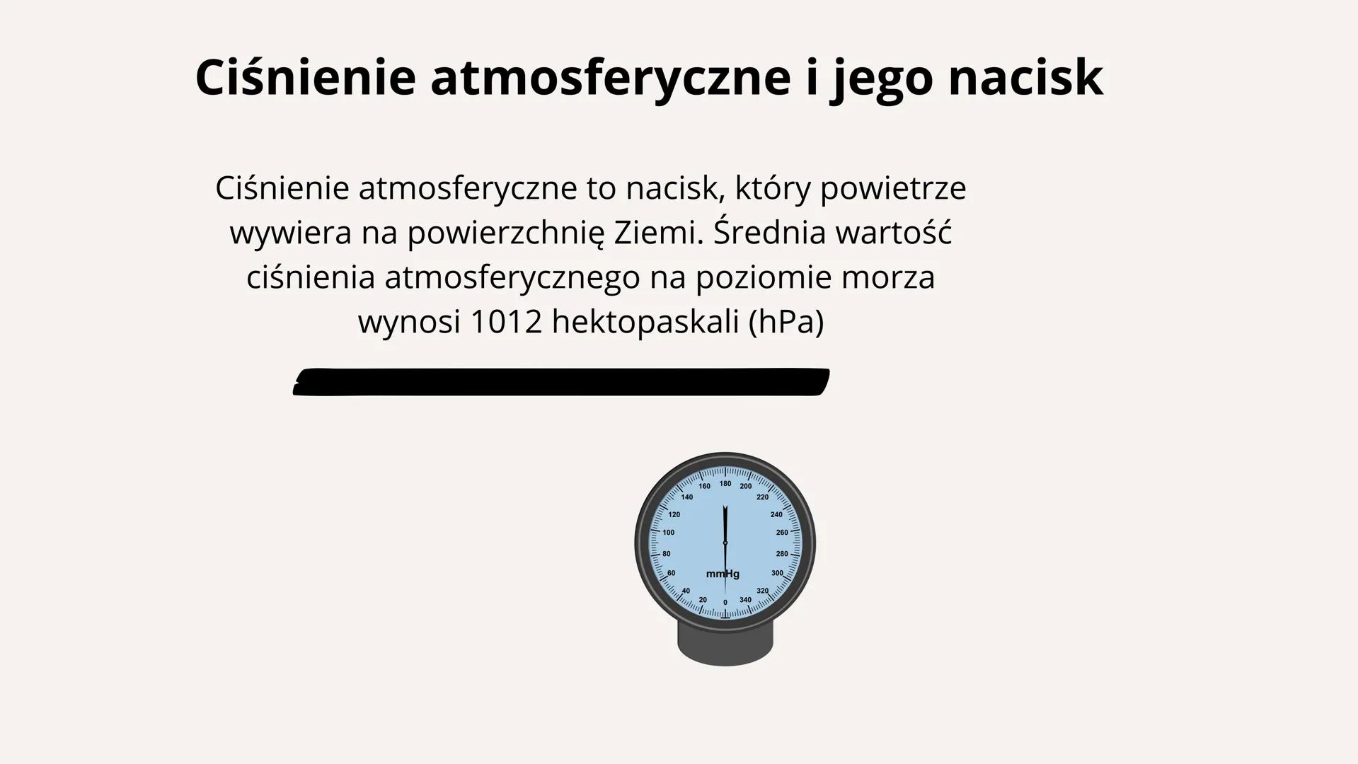 # Ciśnienie atmosferyczne # Ciśnienie atmosferyczne i jego nacisk

Ciśnienie atmosferyczne to nacisk, który powietrze
wywiera na powierzchni