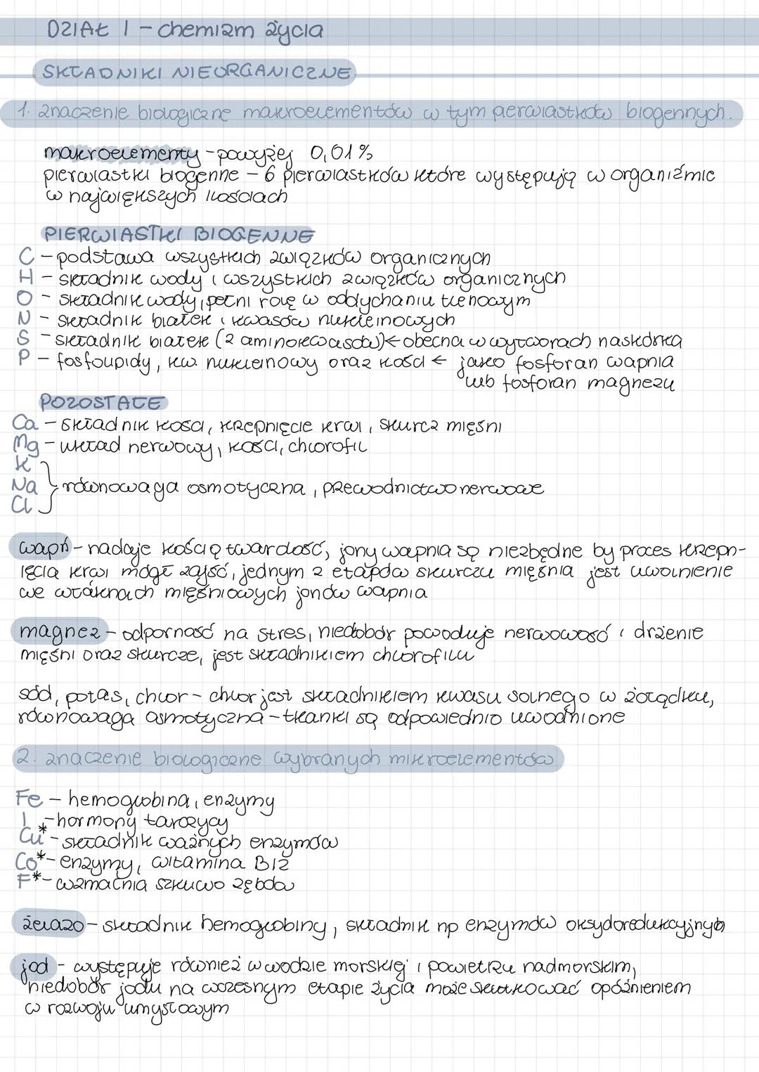 DZIAŁ I-chemiam życia
SKLADNIKI NIEORGANICZNE,
1. 2naczenie biologiczne makroelementów w tym pierwiastków biogennych.
makroelementy-powyżej 