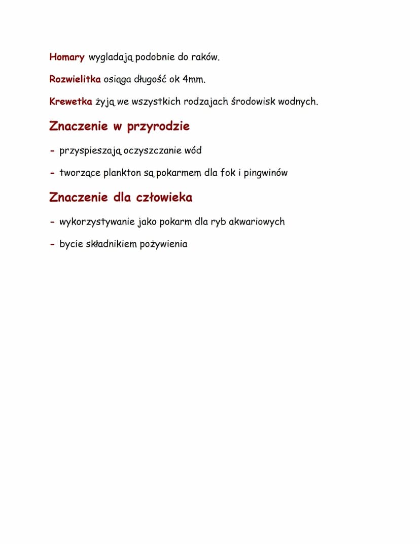 Skorupiaki
Miejsce życia
Większość skorupiaków żyję w wodzie, nieliczne zwierzęta z tej grupy
żyją na lądzie w miejscach zacienianych i wilg