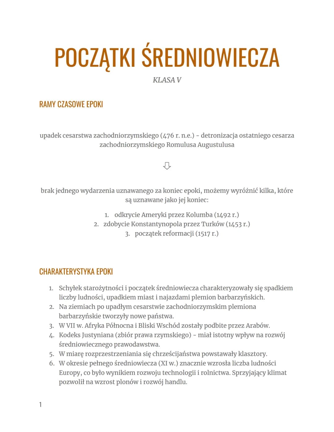 POCZĄTKI ŚREDNIOWIECZA
RAMY CZASOWE EPOKI
KLASA V
upadek cesarstwa zachodniorzymskiego (476 r. n.e.) - detronizacja ostatniego cesarza
zacho