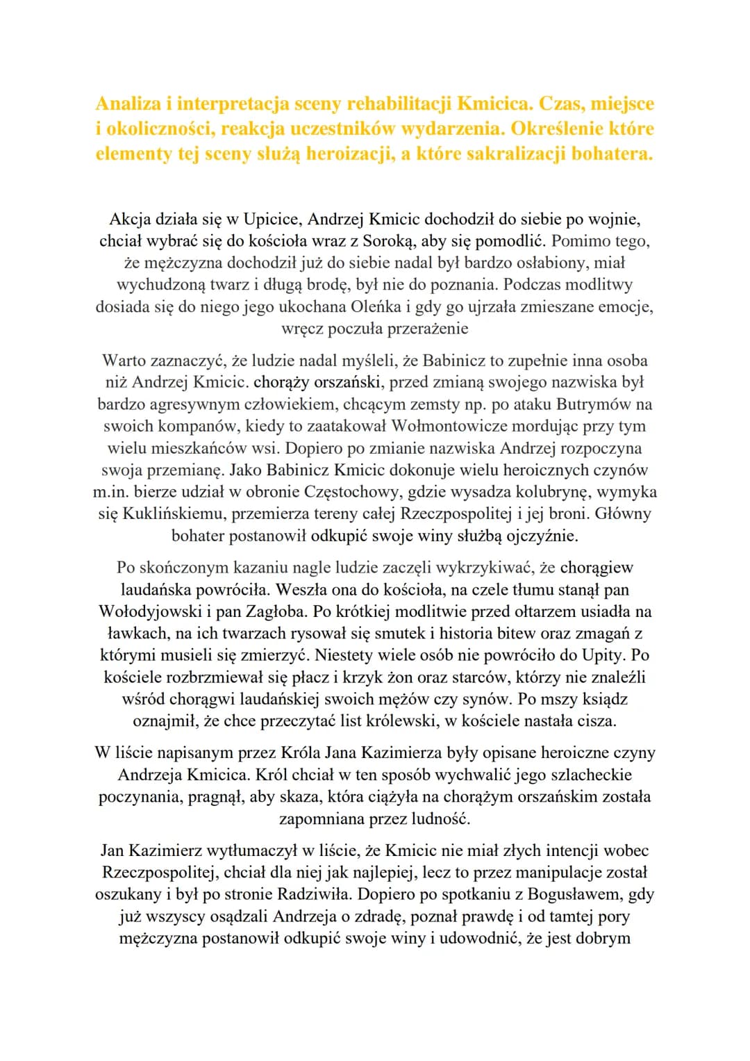 Analiza i interpretacja sceny rehabilitacji Kmicica. Czas, miejsce
i okoliczności, reakcja uczestników wydarzenia. Określenie które
elementy