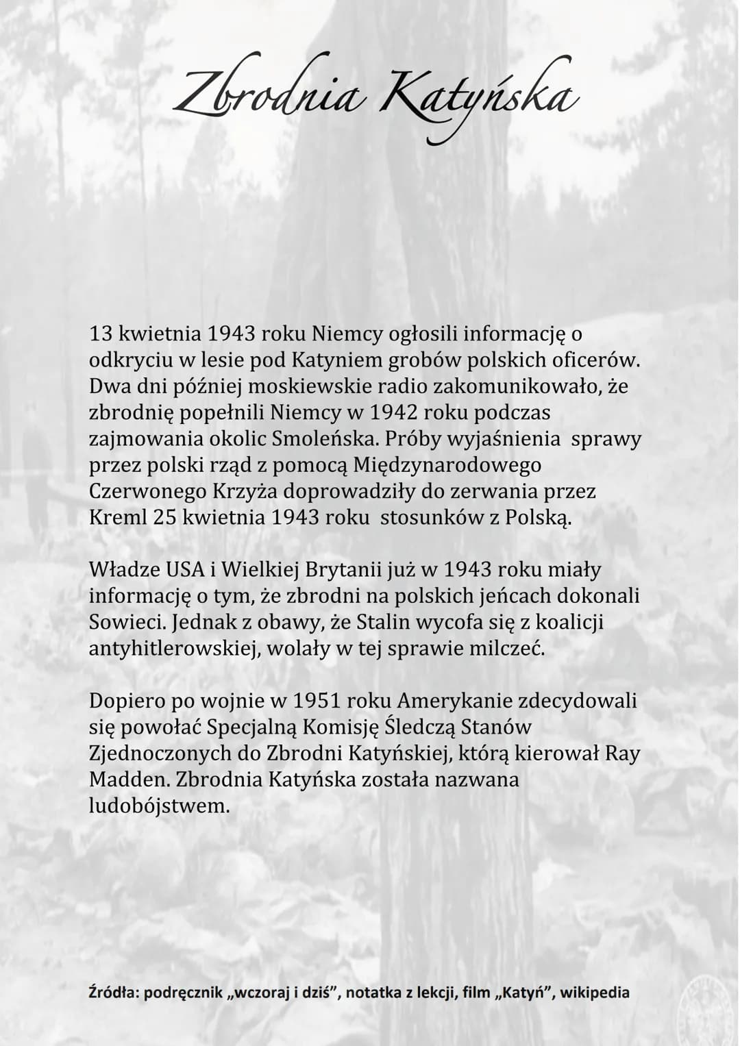 Zbrodnia Katyńska
Do Sowieckiej niewoli trafiło ponad 200 tysięcy polskich
jeńców. Szeregowych po krótkim czasie zwolniono.
Znalazło się tam