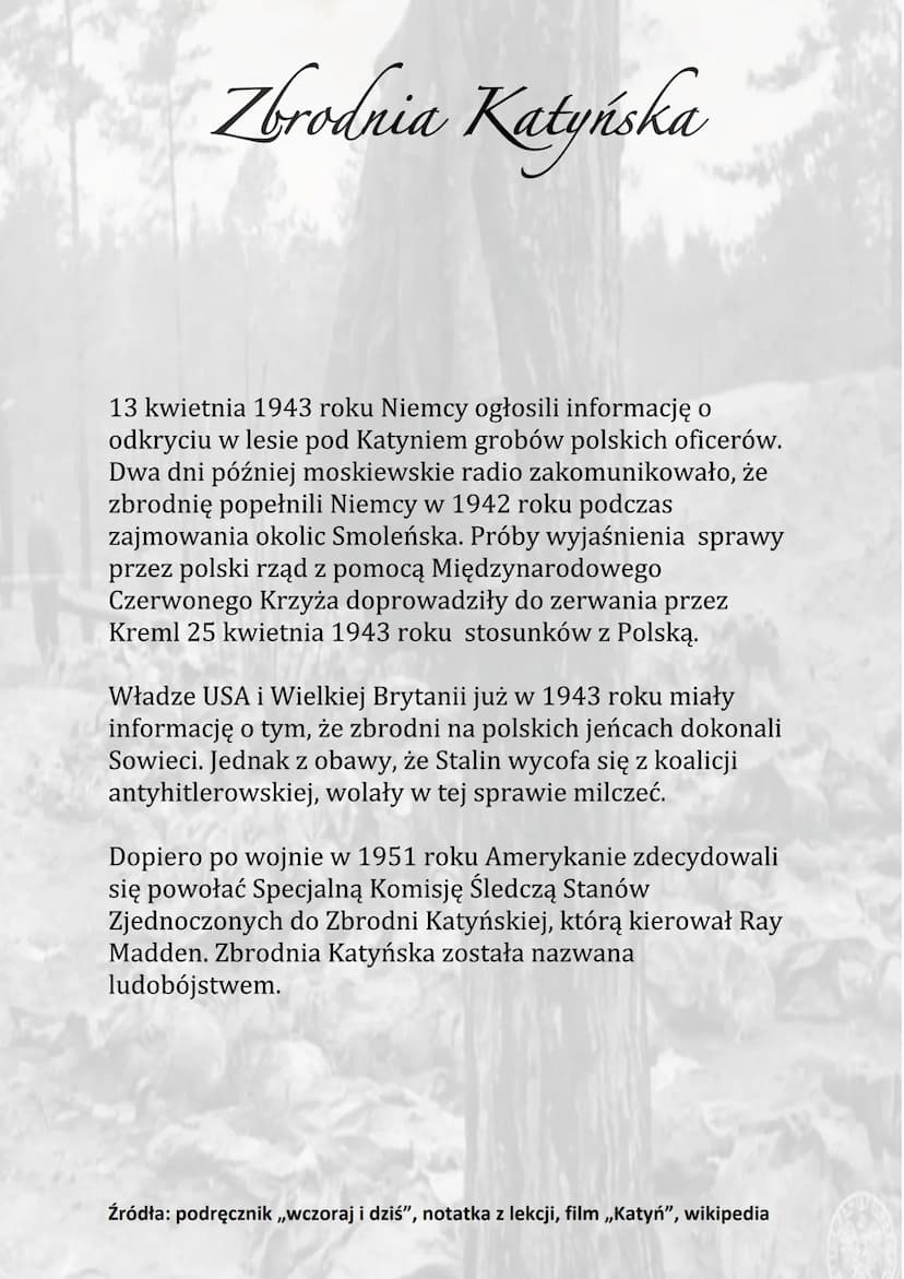 Zbrodnia Katyńska
Do Sowieckiej niewoli trafiło ponad 200 tysięcy polskich
jeńców. Szeregowych po krótkim czasie zwolniono.
Znalazło się tam
