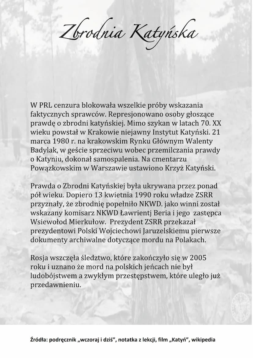 Zbrodnia Katyńska
Do Sowieckiej niewoli trafiło ponad 200 tysięcy polskich
jeńców. Szeregowych po krótkim czasie zwolniono.
Znalazło się tam