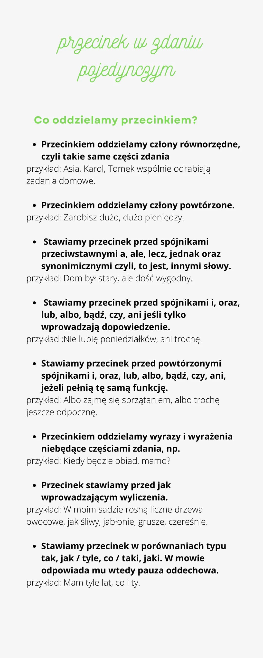 Co oddzielamy przecinkiem?
• Przecinkiem oddzielamy człony równorzędne,
czyli takie same części zdania
przykład: Asia, Karol, Tomek wspólnie