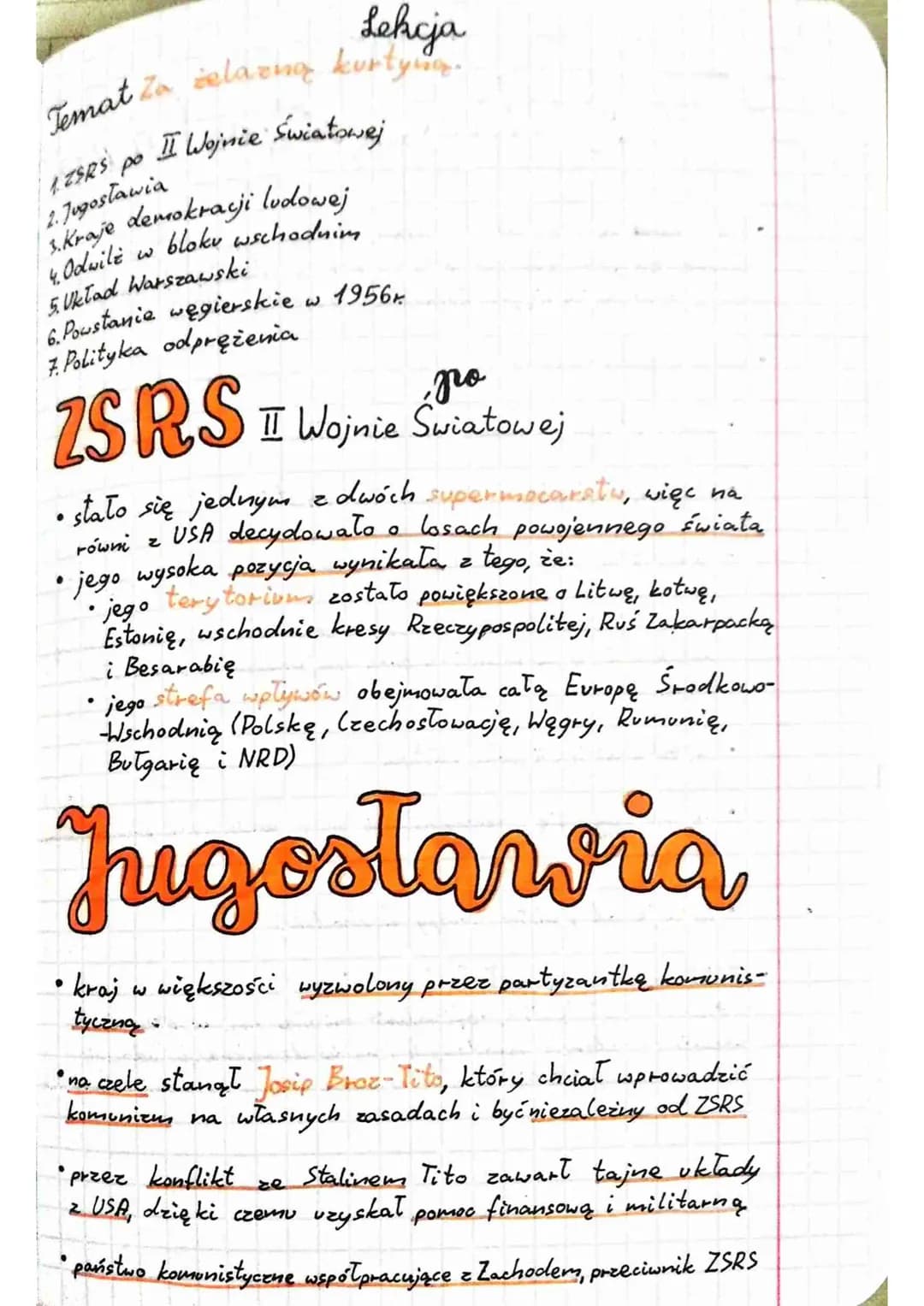 Lekcja
Temat Za żelazną kurtyną.
1TSRS po II Wojnie światowej
2. Jugostawia
3. Kraje demokracji ludowej
4. Odwile
5. Uklad Warszawski.
6. Po