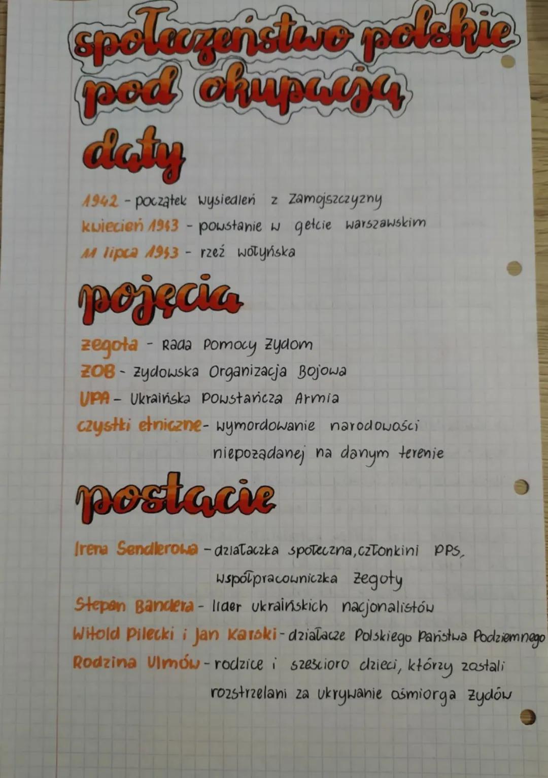 społazeństwo polskie
pod okupaza
daty
1942 - początek wysiedleń z Zamojszczyzny
kwiecień 1943 - powstanie w getcie warszawskim
M lipca 1943 