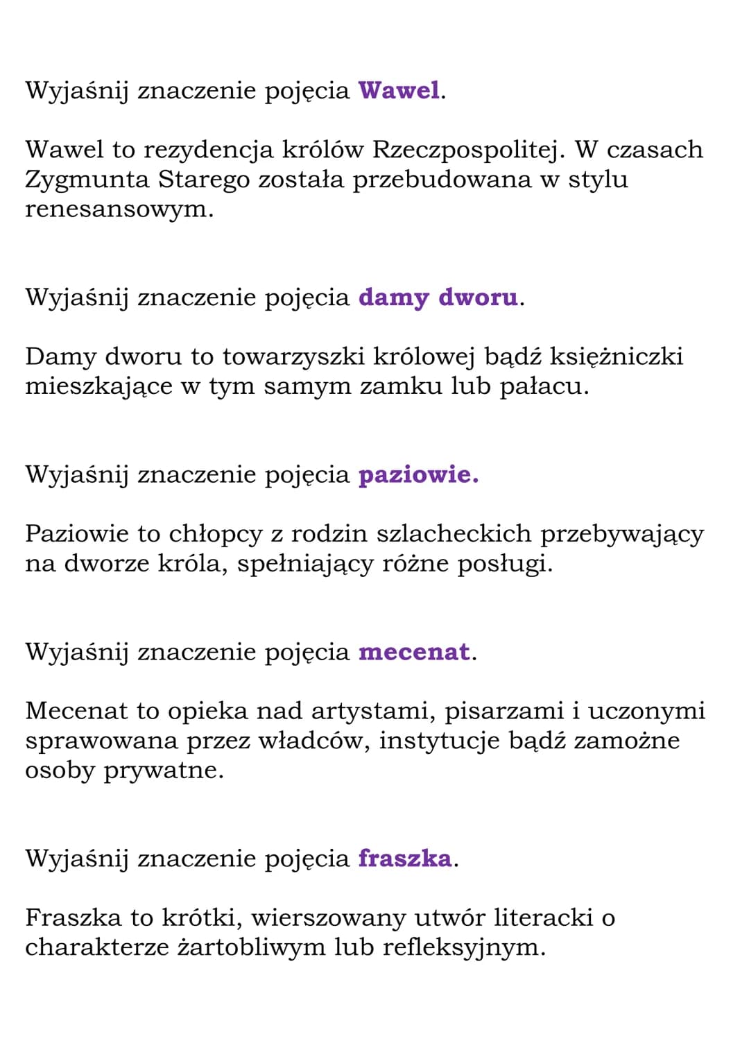 Dwór Jagiellonów
(Dział: Polska Jagiellonów)
Fiszki
Wyjaśnij znaczenie pojęcia arras.
Arras to ozdobna tkanina służąca do dekorowania
pomies