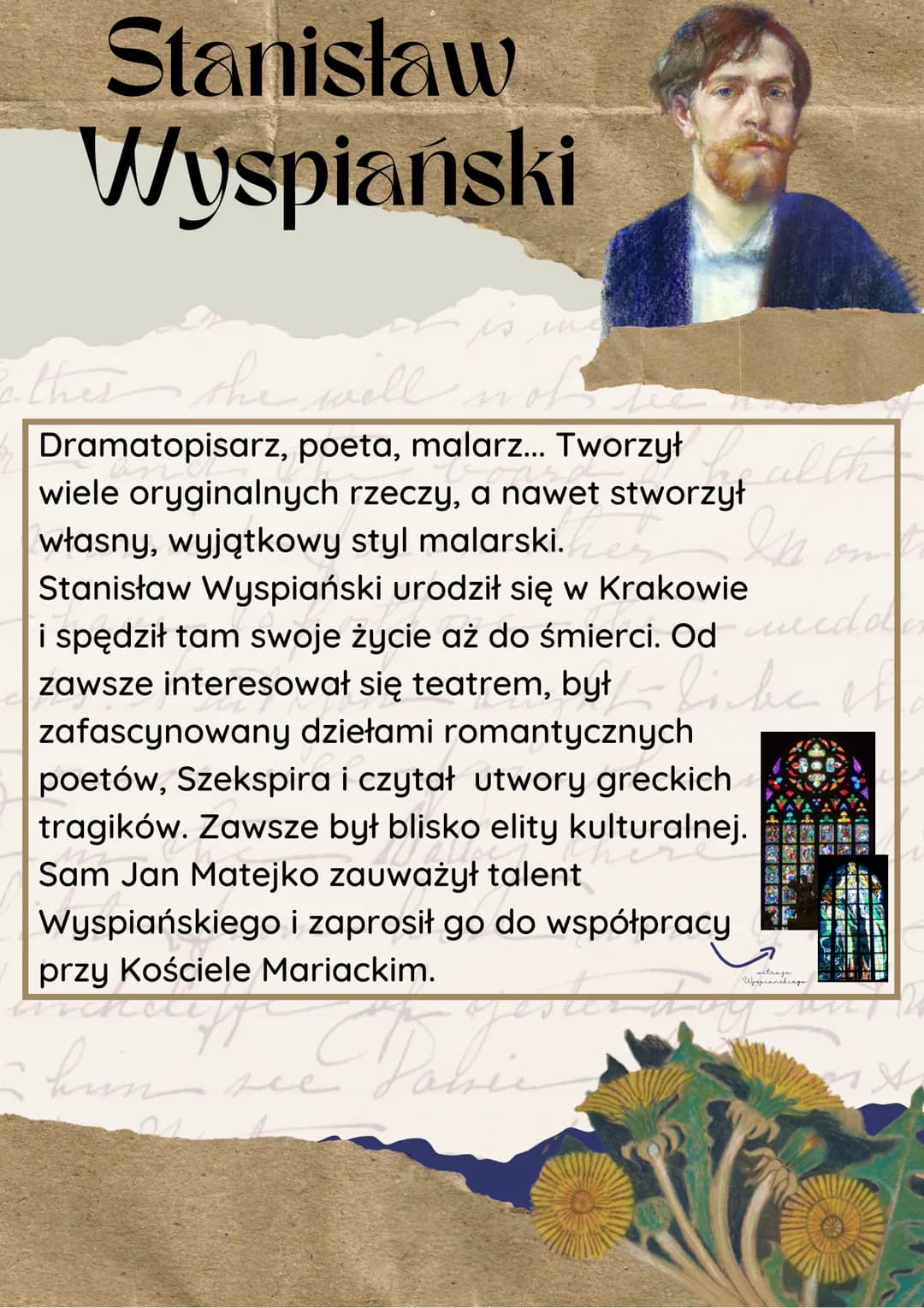 Stanisław
Wyspiański
ملا نار مره
thes the will not re
he
Dramatopisarz, poeta, malarz... Tworzył
wiele oryginalnych rzeczy, a nawet stworzył