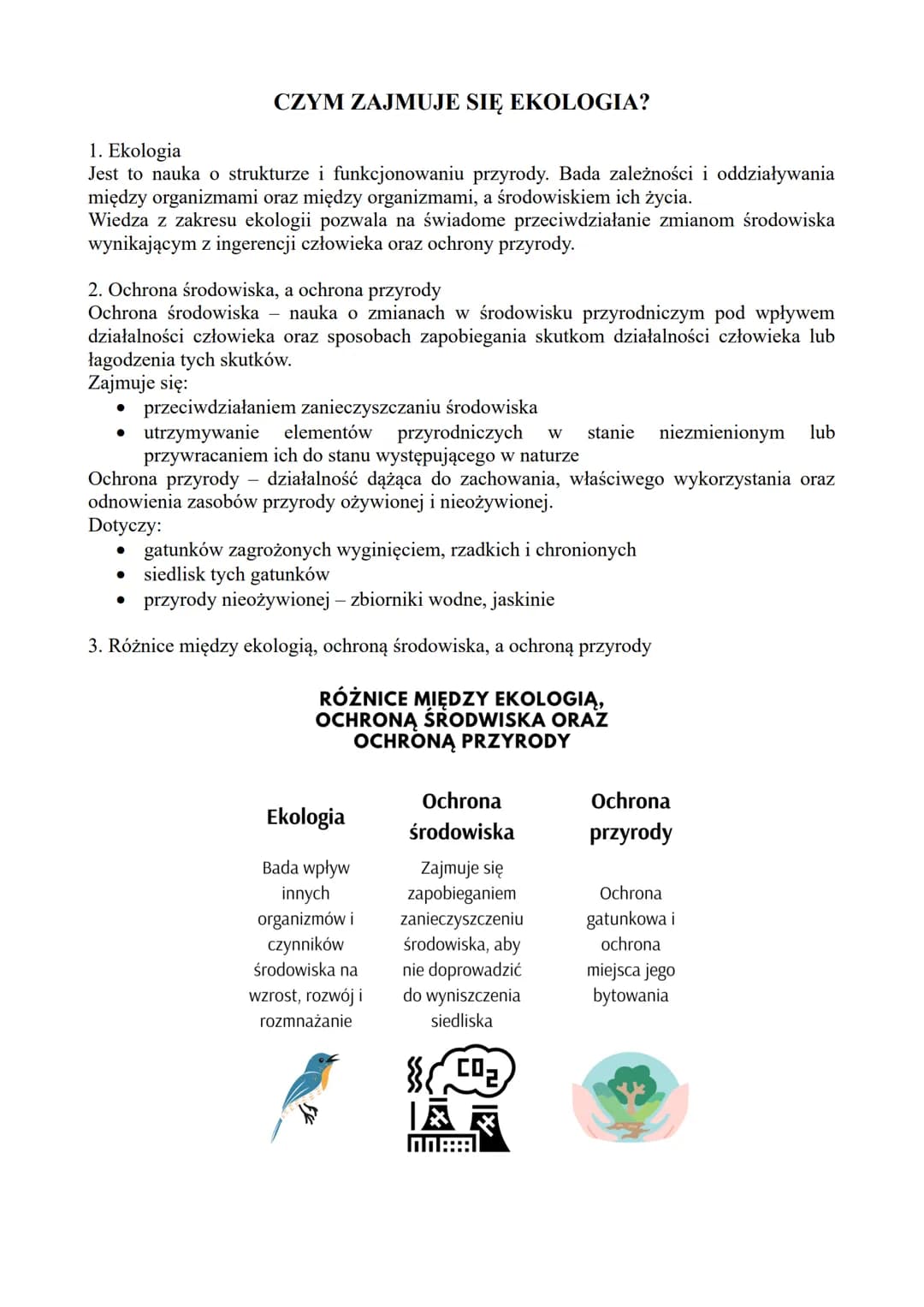 CZYM ZAJMUJE SIĘ EKOLOGIA?
1. Ekologia
Jest to nauka o strukturze i funkcjonowaniu przyrody. Bada zależności i oddziaływania
między organizm