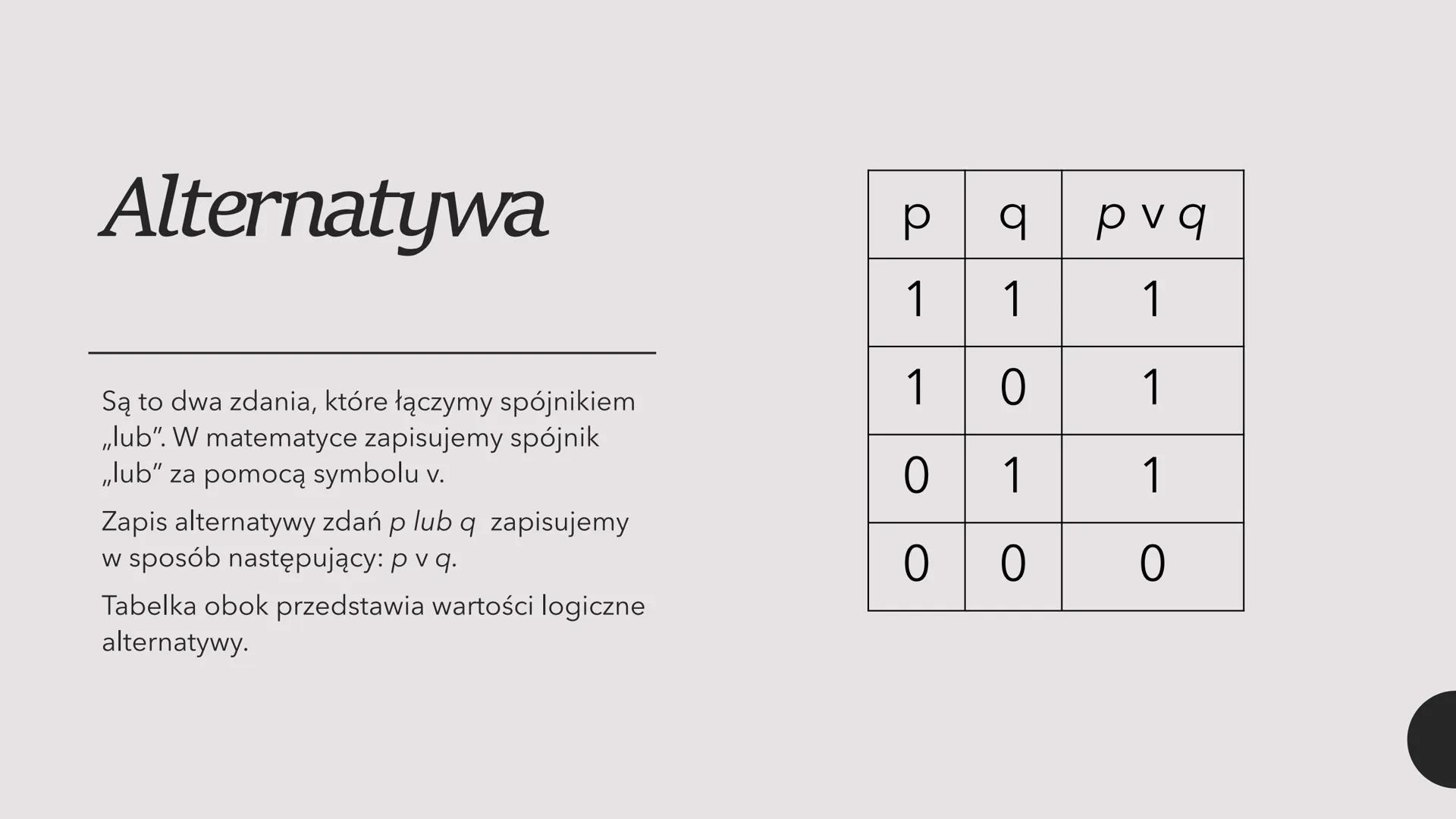 Logika matematyczna
- Matematyczny notes - Czym jest logika
matematyczna?
Dział matematyki, który koncentruje się na
analizie sposobu, w jak