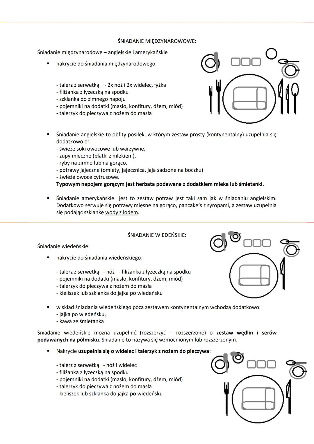●
●
●
ŚNIADANIA SPECJALNE:
śniadanie z szampanem - występuje rzadko. Organizowane jest głównie dla gości VIP.
Serwowane jest pomiędzy 10, a 