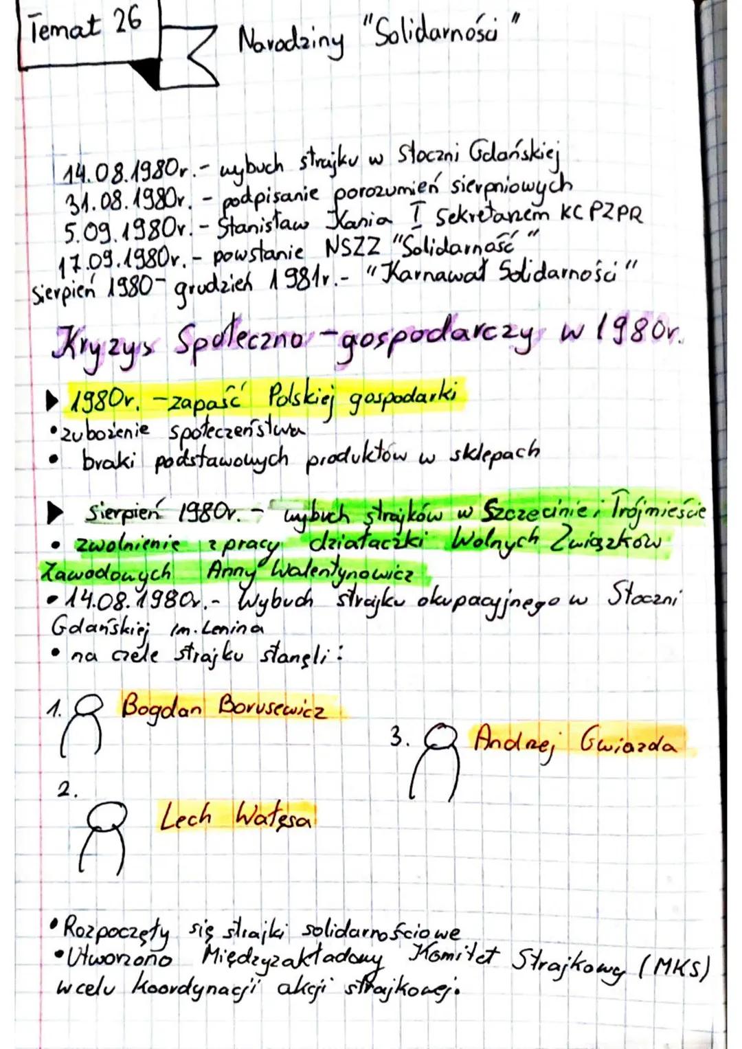 Temat 26
14.08.1980r.- wybuch strajku w Stoczni Gdańskiej
31.08.1980r.-podpisanie porozumień sierpniowych.
5.09.1980r.- Stanisław Kania I Se