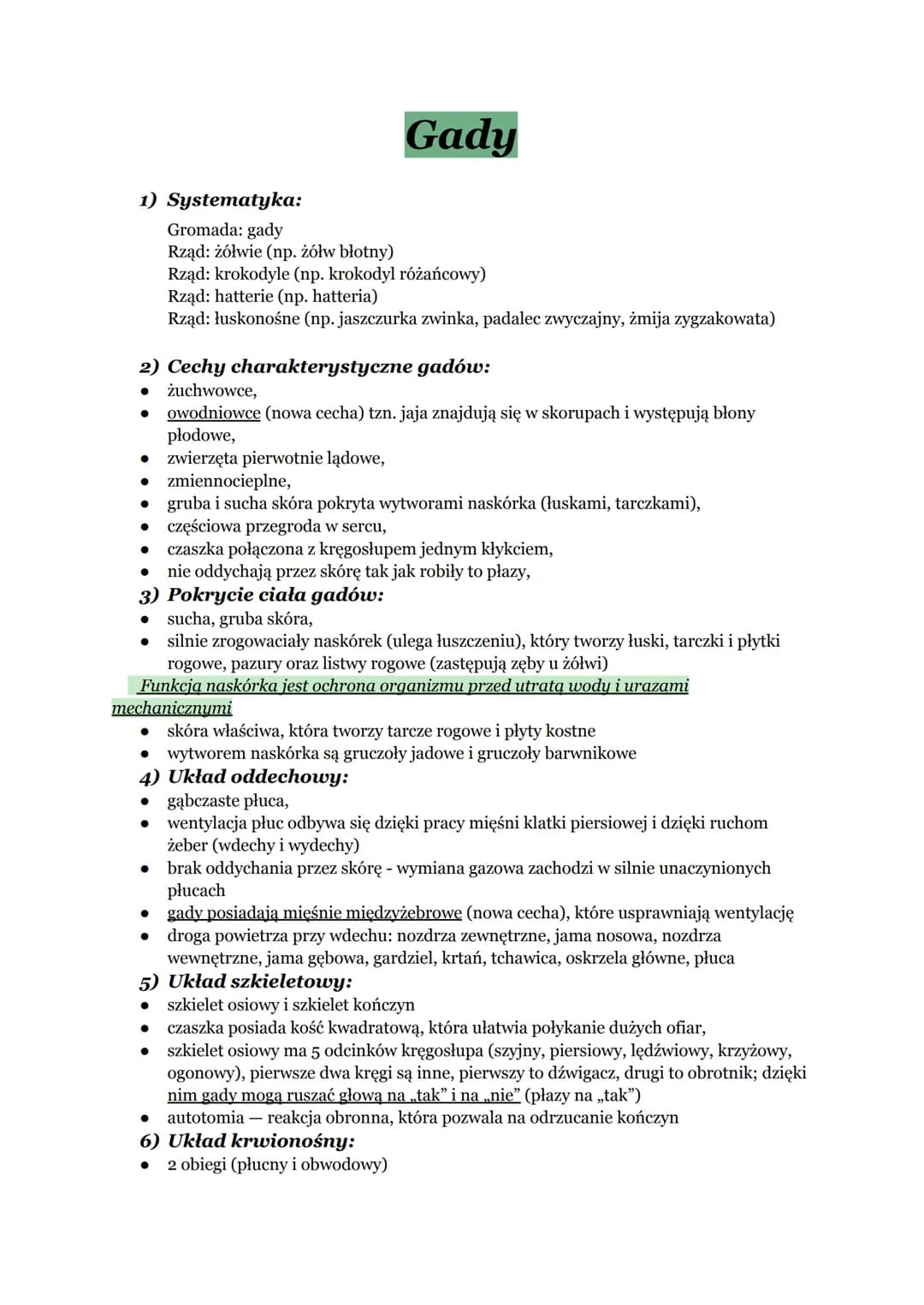 1) Systematyka:
Gromada: gady
Rząd: żółwie (np. żółw błotny)
Rząd: krokodyle (np. krokodyl różańcowy)
Rząd: hatterie (np. hatteria)
Rząd: łu