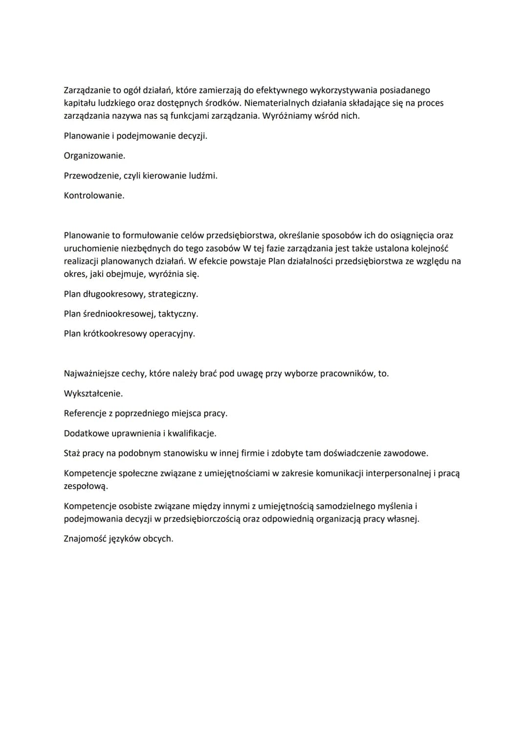 Zarządzanie to ogół działań, które zamierzają do efektywnego wykorzystywania posiadanego
kapitału ludzkiego oraz dostępnych środków. Niemate