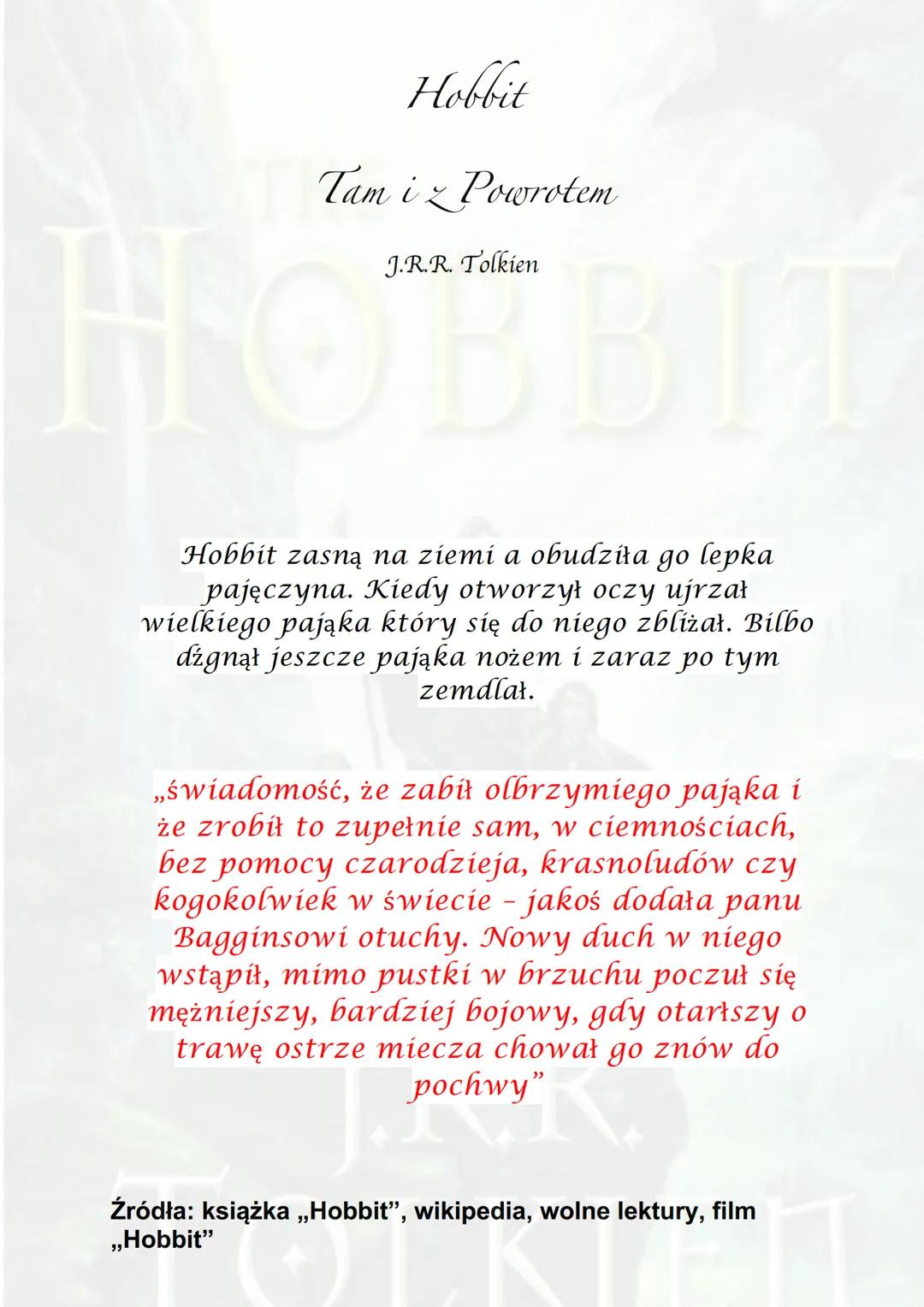 THE
НОВВIТ
J.R.R.
TOLKIEN ●
Hobbit
Tam iz Powrotem
J.R.R. Tolkien
Akcja powieści rozgrywa się w Trzeciej Epoce
Śródziemia.
Miejsce akcji nie