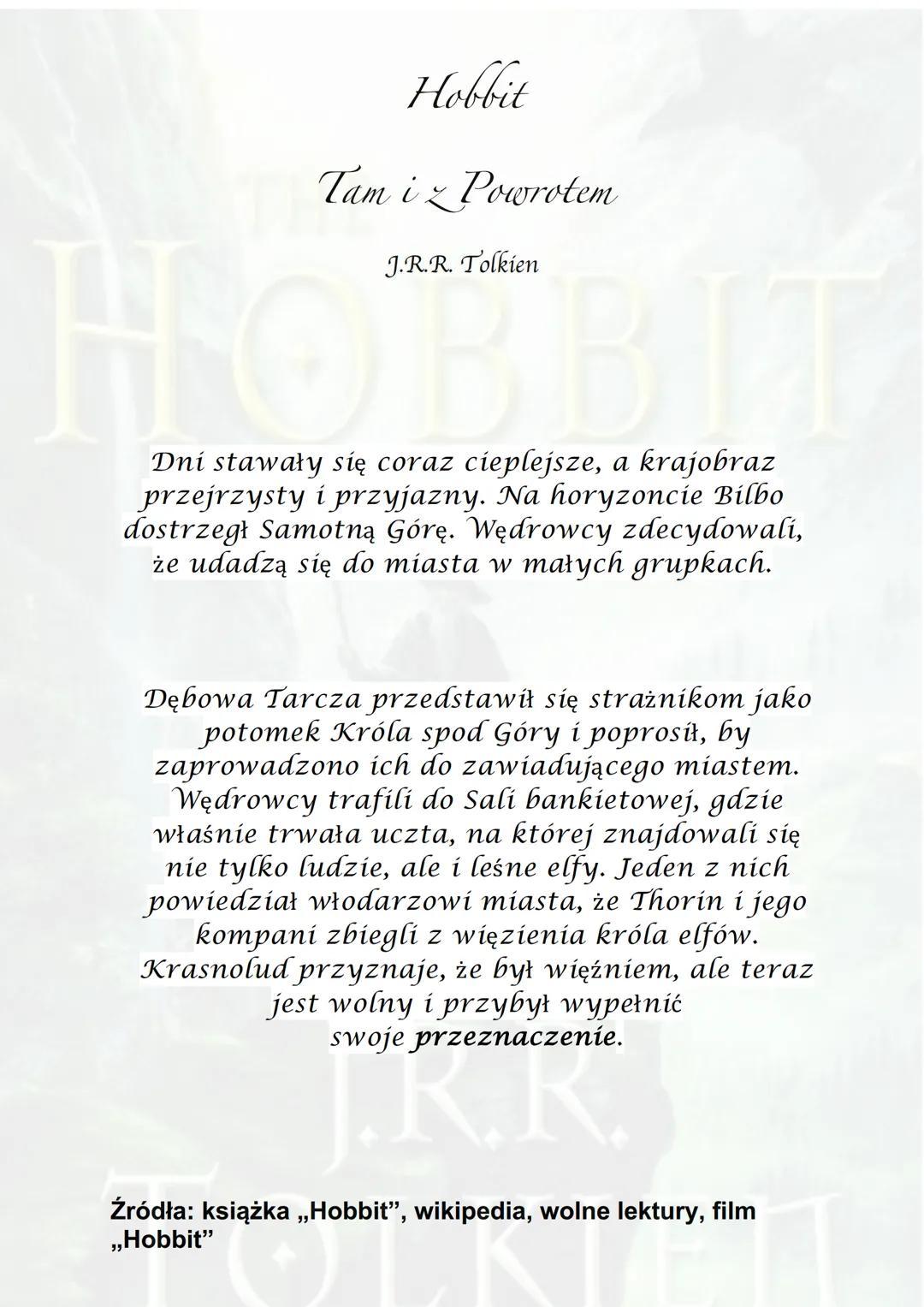 THE
НОВВIТ
J.R.R.
TOLKIEN ●
Hobbit
Tam iz Powrotem
J.R.R. Tolkien
Akcja powieści rozgrywa się w Trzeciej Epoce
Śródziemia.
Miejsce akcji nie