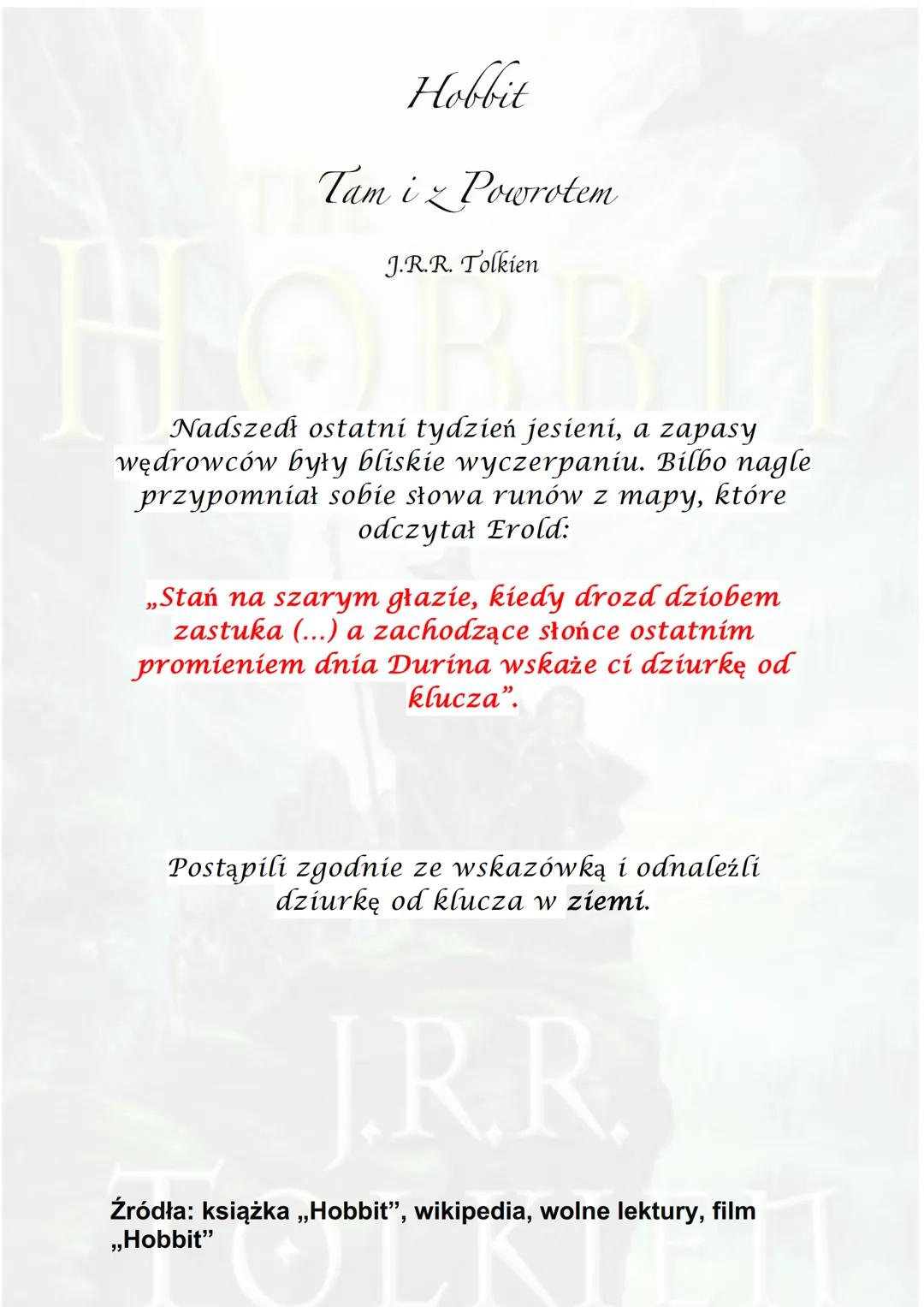 THE
НОВВIТ
J.R.R.
TOLKIEN ●
Hobbit
Tam iz Powrotem
J.R.R. Tolkien
Akcja powieści rozgrywa się w Trzeciej Epoce
Śródziemia.
Miejsce akcji nie