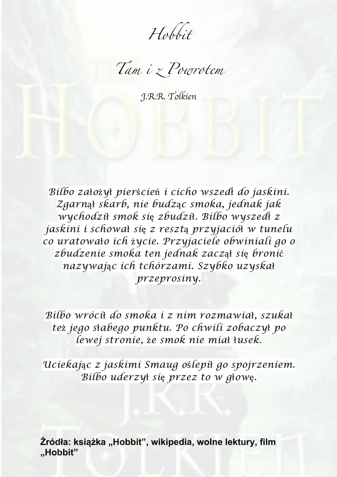 THE
НОВВIТ
J.R.R.
TOLKIEN ●
Hobbit
Tam iz Powrotem
J.R.R. Tolkien
Akcja powieści rozgrywa się w Trzeciej Epoce
Śródziemia.
Miejsce akcji nie