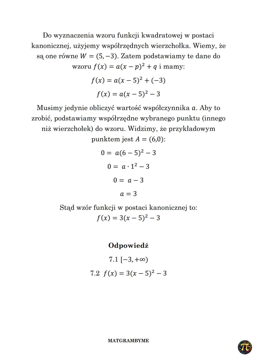 FUNKCJA KWADRATOWA
Wyróżnik A trójmianu kwadratowego ax² + bx + c,
(a 0,b,ce R) zmiennej rzeczywistej x to liczba
A= b² - 4ac
Wykres funkcji