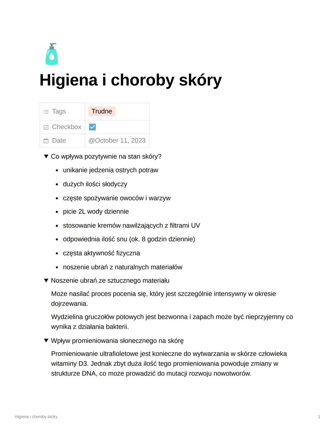 8
Higiena i choroby skóry
Tags
Checkbox
Date
●
▼ Co wpływa pozytywnie na stan skóry?
unikanie jedzenia ostrych potraw
dużych ilości słodyczy