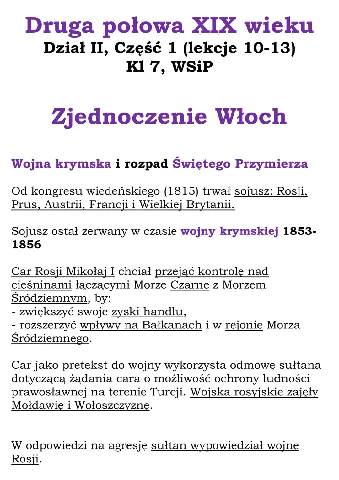 Druga połowa XIX wieku
Dział II, Część 1 (lekcje 10-13)
Kl 7, WSiP
Zjednoczenie Włoch
Wojna krymska i rozpad Świętego Przymierza
Od kongresu