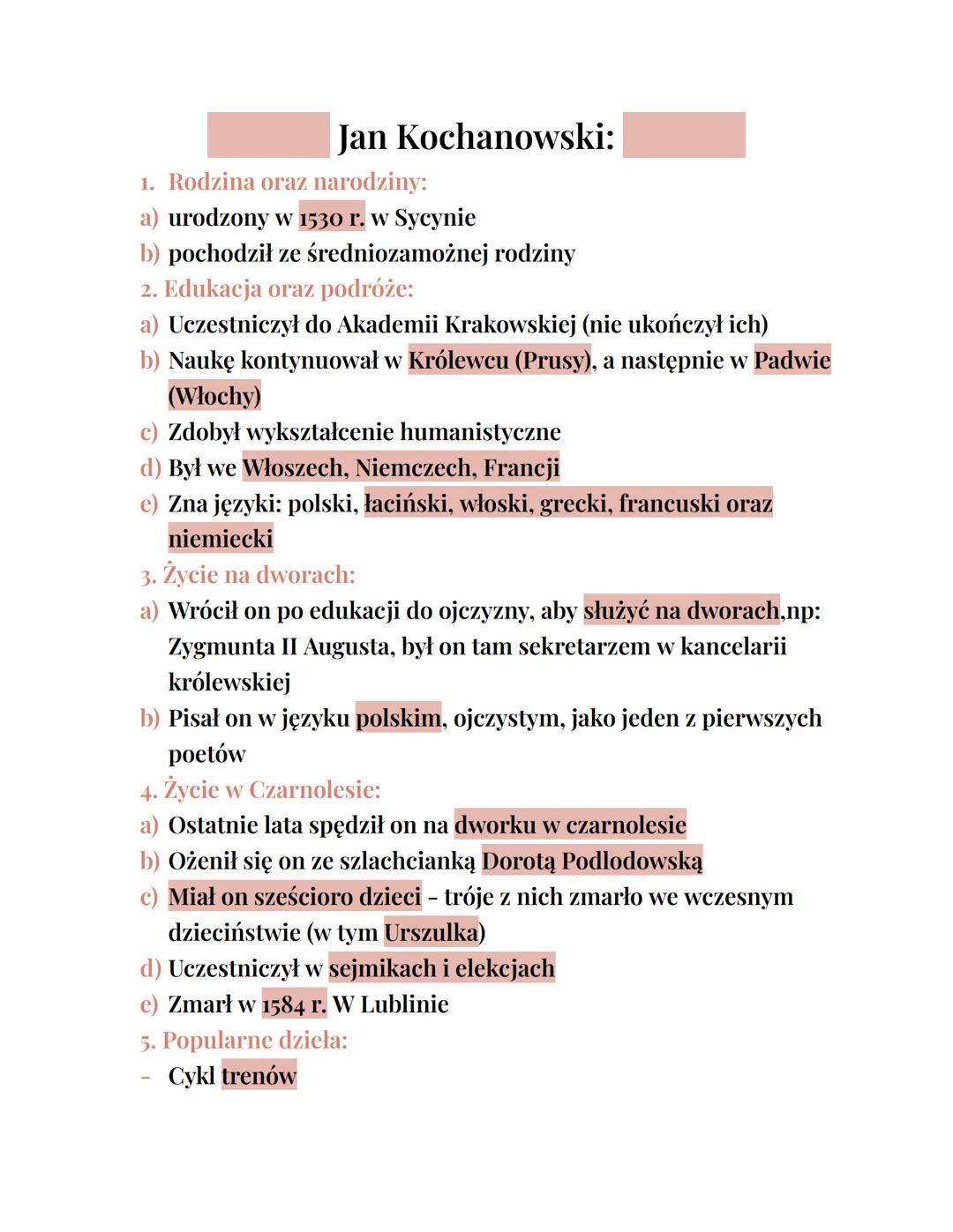 # Jan Kochanowski:

1. Rodzina oraz narodziny:
a) urodzony w 1530 r. w Sycynie
b) pochodził ze średniozamożnej rodziny
2. Edukacja oraz podr