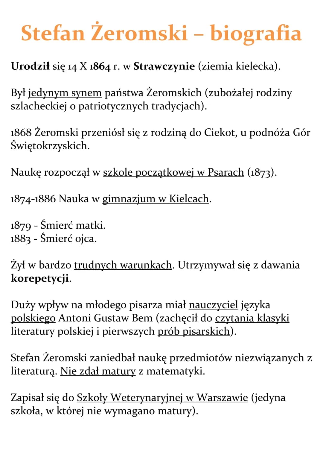Stefan Żeromski - biografia
Urodził się 14 X 1864 r. w Strawczynie (ziemia kielecka).
Był jedynym synem państwa Żeromskich (zubożałej rodzin