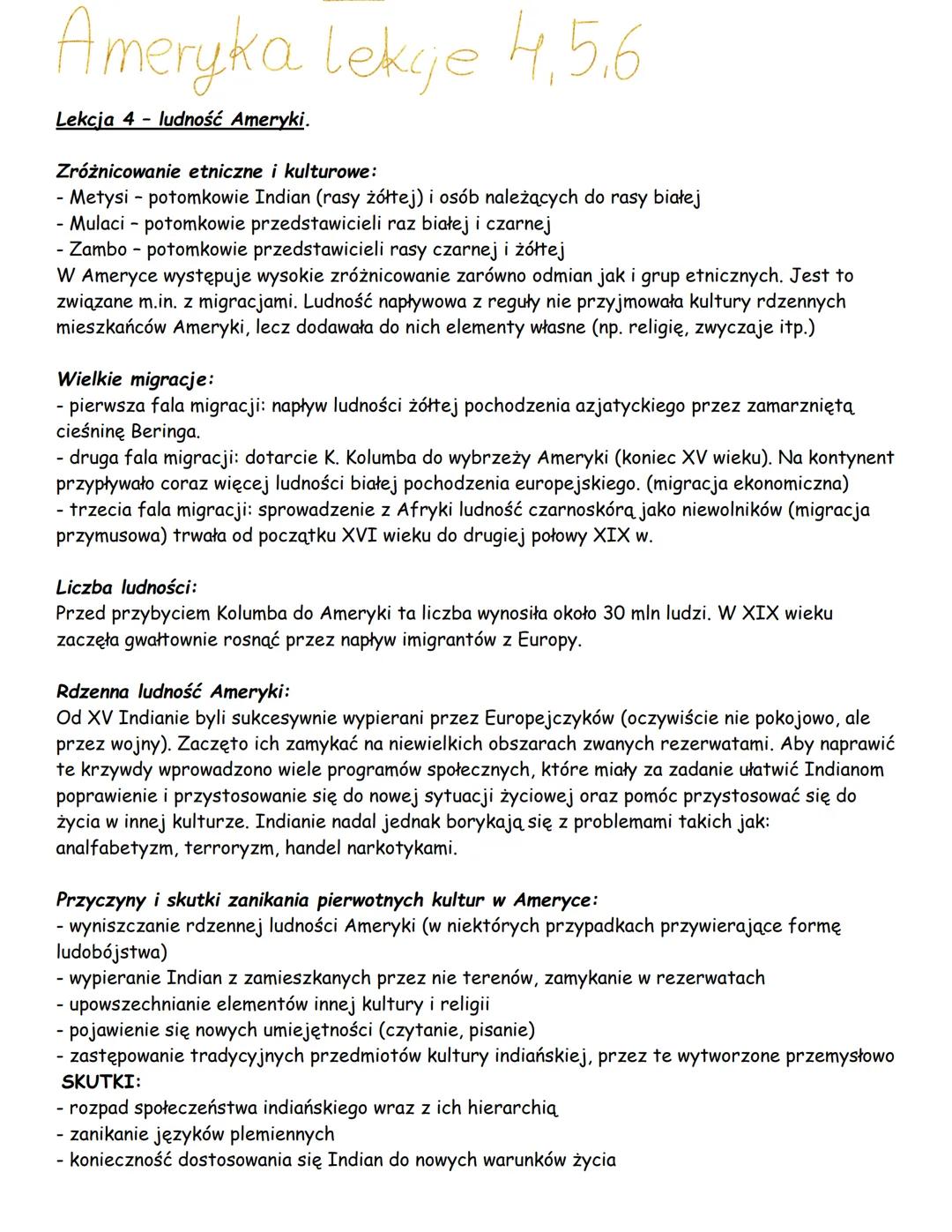 # Ameryka lekcje 4,5.6

Lekcja 4 ludność Ameryki.

Zróżnicowanie etniczne i kulturowe:

- Metysi - potomkowie Indian (rasy żółtej) i osób na